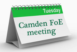 Camden FoE meetings - now on Tuesdays!